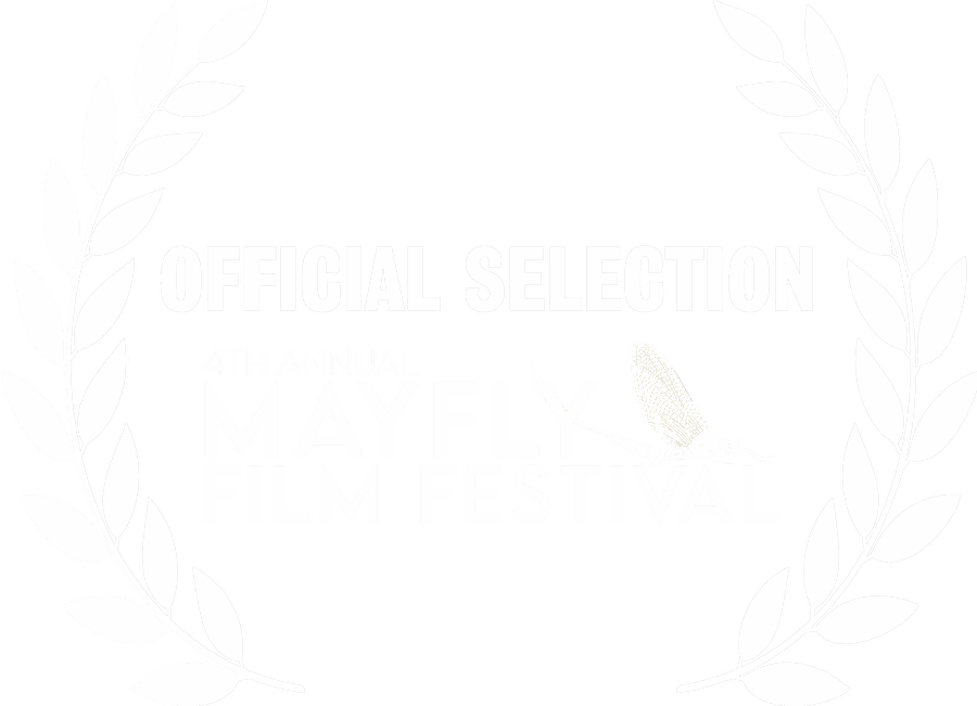 Mayfly Film Festival — Official Selection